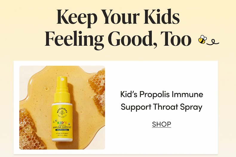 Keep Your Kids Feeling Good, Too   Kid’s Propolis Immune Support Throat Spray