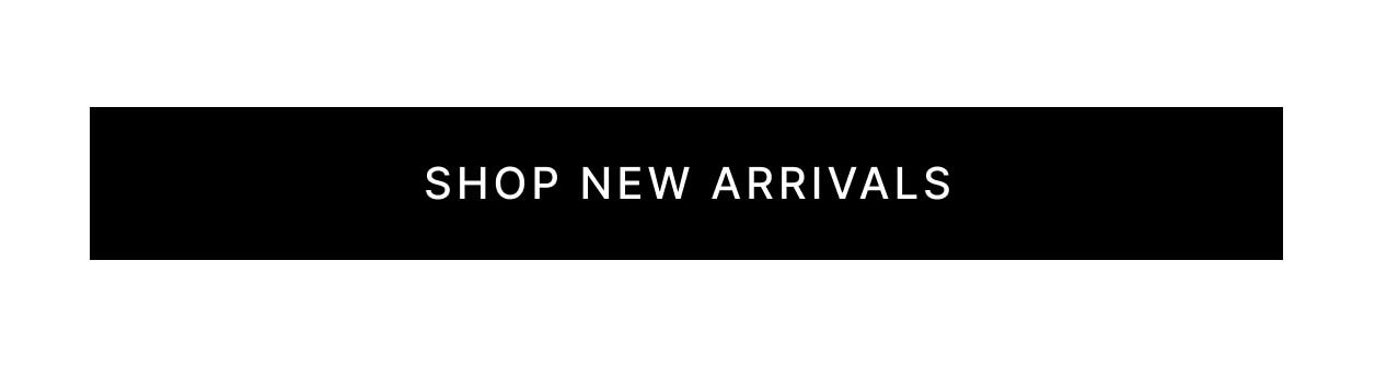 Shop New Arrivals
