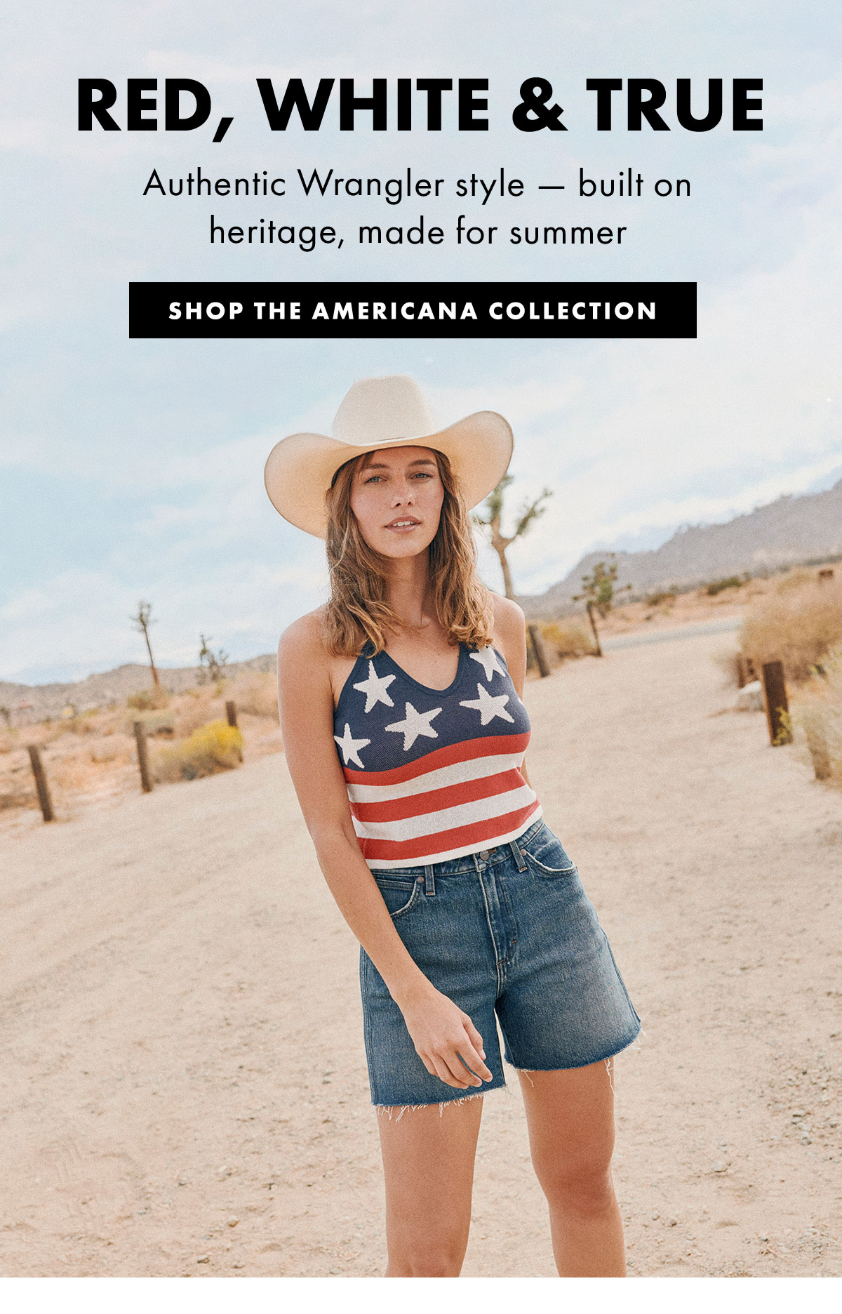 Red, White & True Authentic Wrangler style — built on  heritage, made for summer
