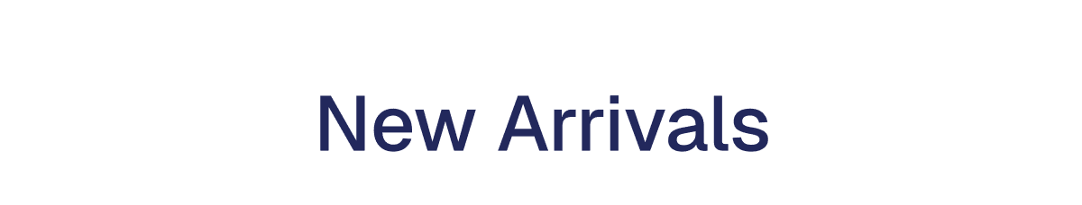 New Arrivals