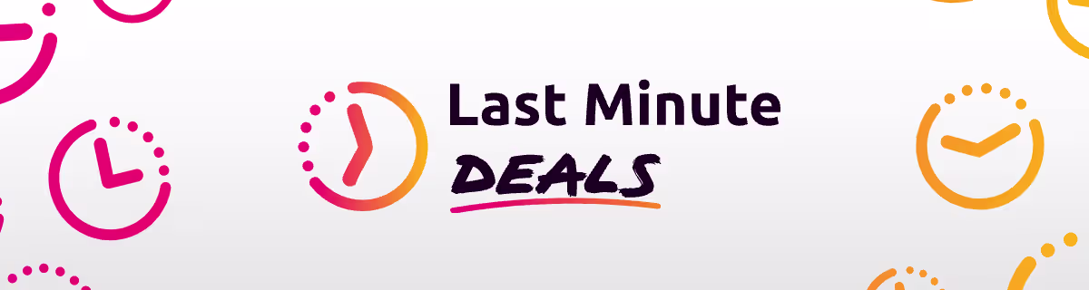 Last Minute Deals