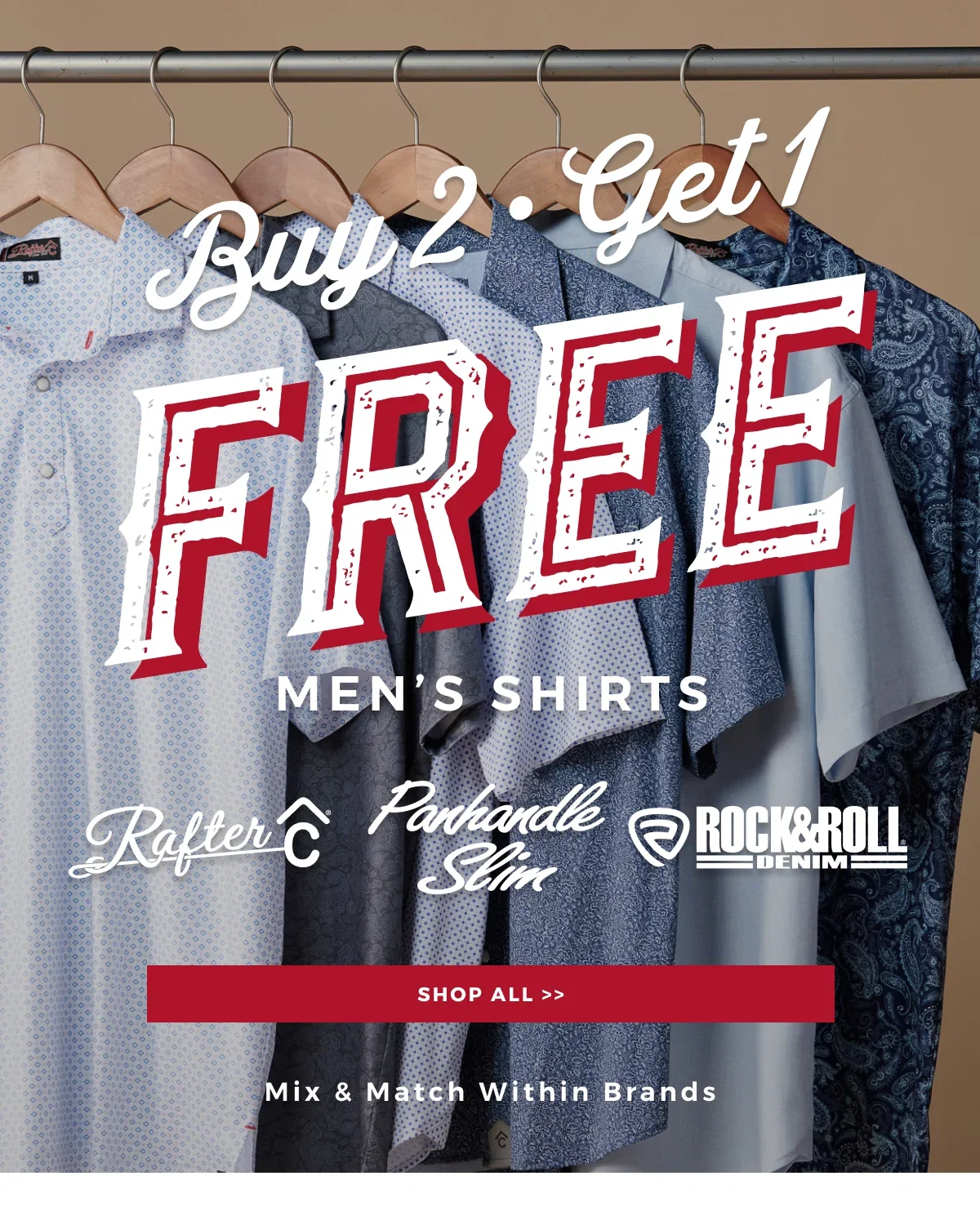 BUY 2, GET 1 FREE MEN'S SHIRTS RAFTER C PANHANDLE SLIM ROCK & ROLL DENIM | SHOP ALL >>