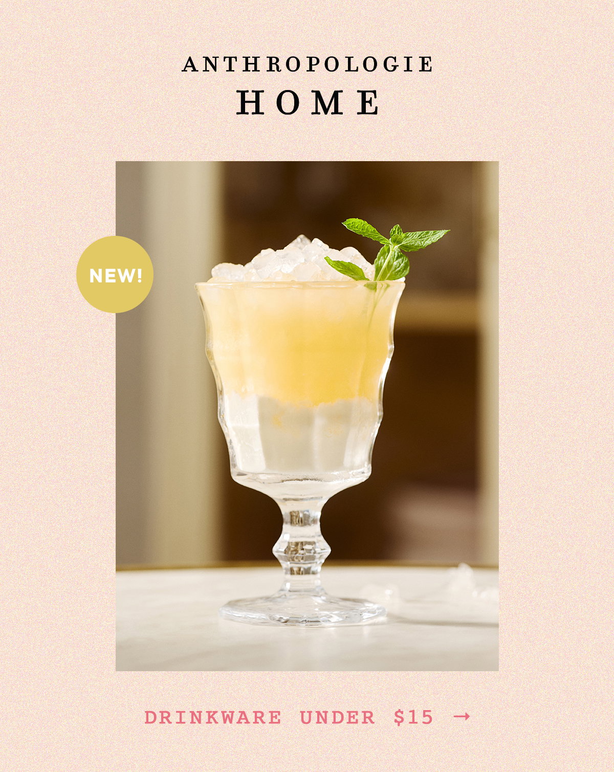 anthropologie home, new! drinkware under $15