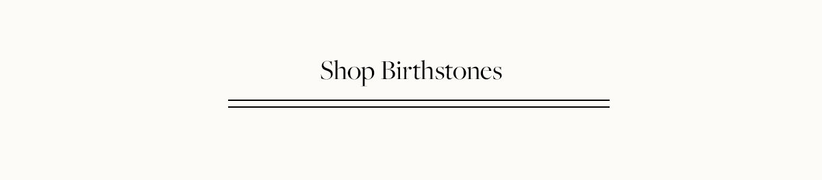 Shop Birthstones