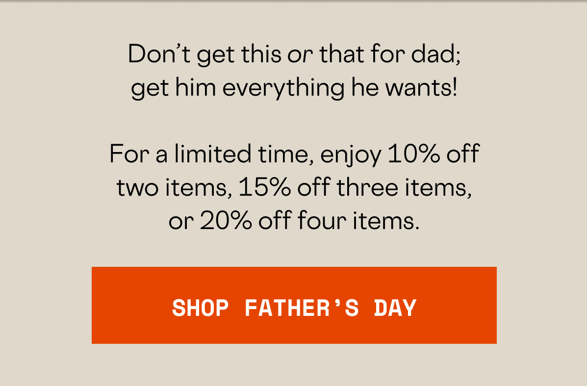 Bundle & Save for Father's Day!