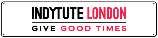 Indytute London - Give Good Times