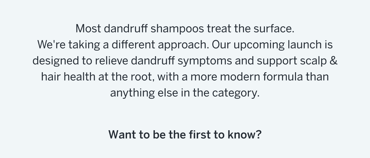 Want to be the first to know?