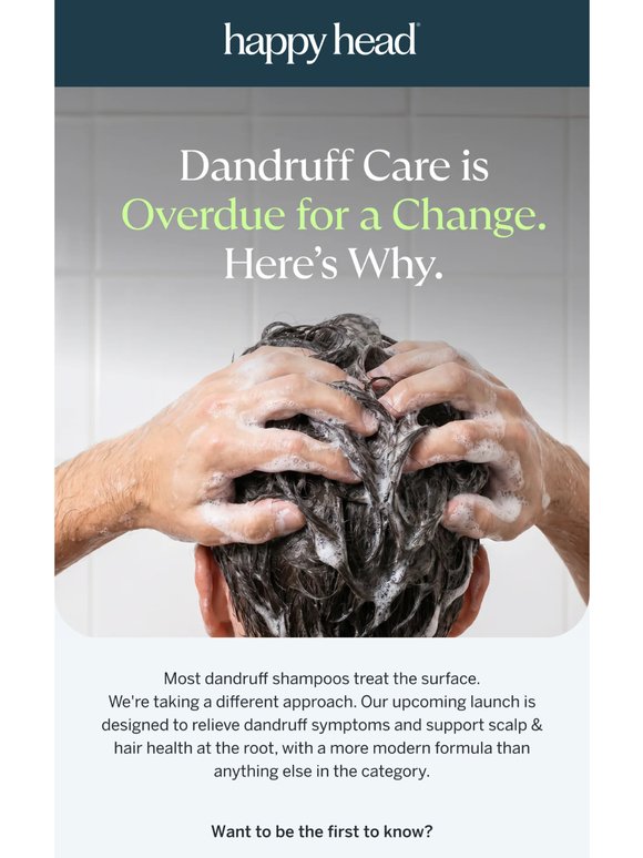 Dandruff Care Is Overdue for a Change