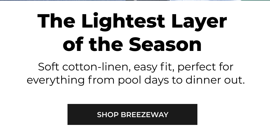 Breezeway Collection