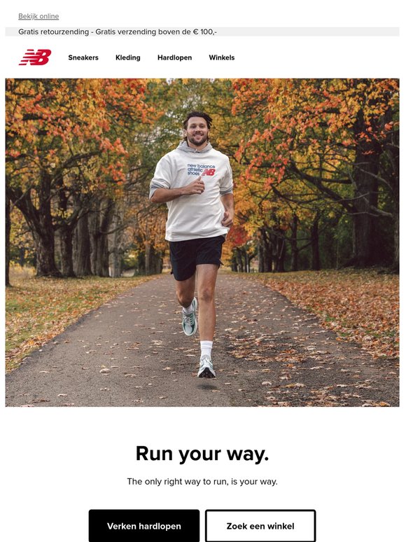 Run your way.
