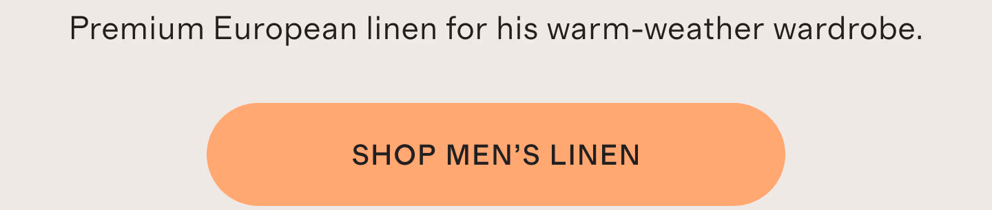SHOP MEN’S LINEN