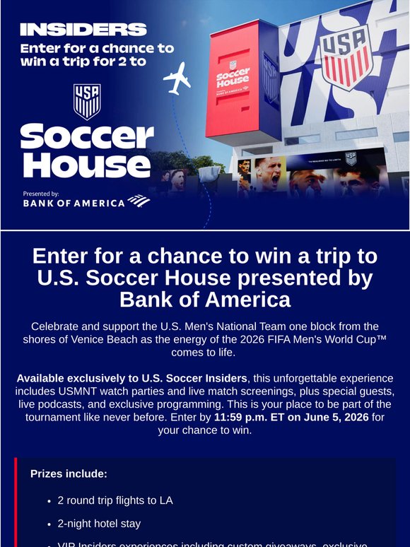 Enter to win a trip to U.S. Soccer House presented by Bank of America