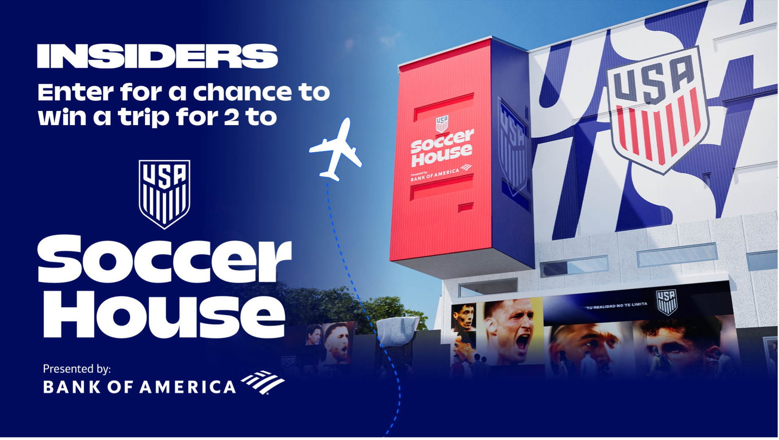 Enter for a chance to win a trip to U.S. Soccer House presented by Bank of America