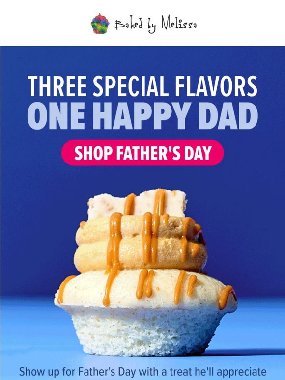 Summer flavors for Dad?! 🧁