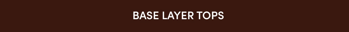Base Layer Tops