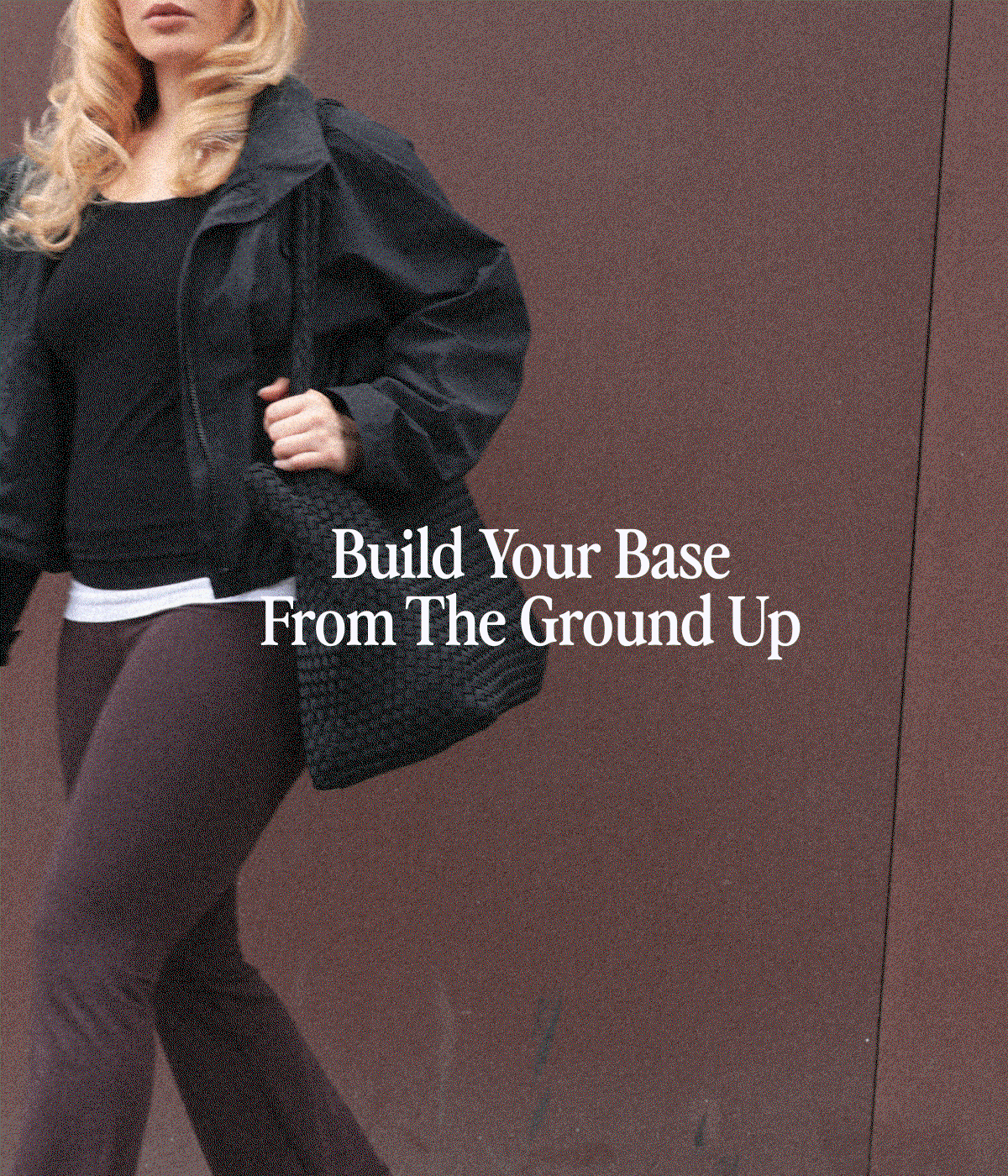 Build Your Base From The Ground Up