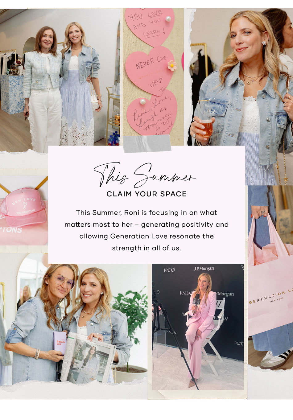 This Summer, Claim Your Space. This Summer, Roni is focusing in on what matters most to her – generating positivity and allowing Generation Love resonate the strength in all of us. ​  ​