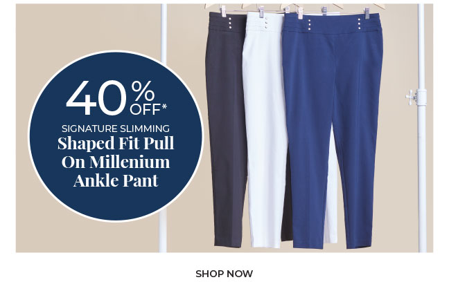 40% Off Signature Slimming Shaped Fit Pull On Millenium Ankle Pant