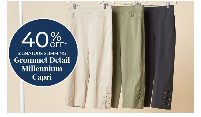 40% Off Signature Slimming Grommet Detail Millenium Capri