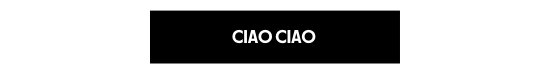 CIAO CIAO