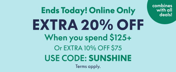 20% Off $125+ or 10% Off $75