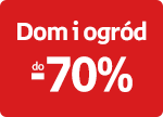Dom i ogród do -70%
