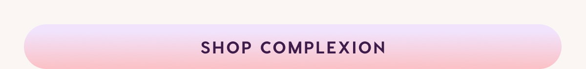 Shop Complexion