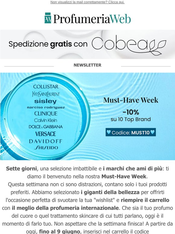 🗓️ Must-Have Week: -10% sui tuoi brand preferiti per 7 giorni!