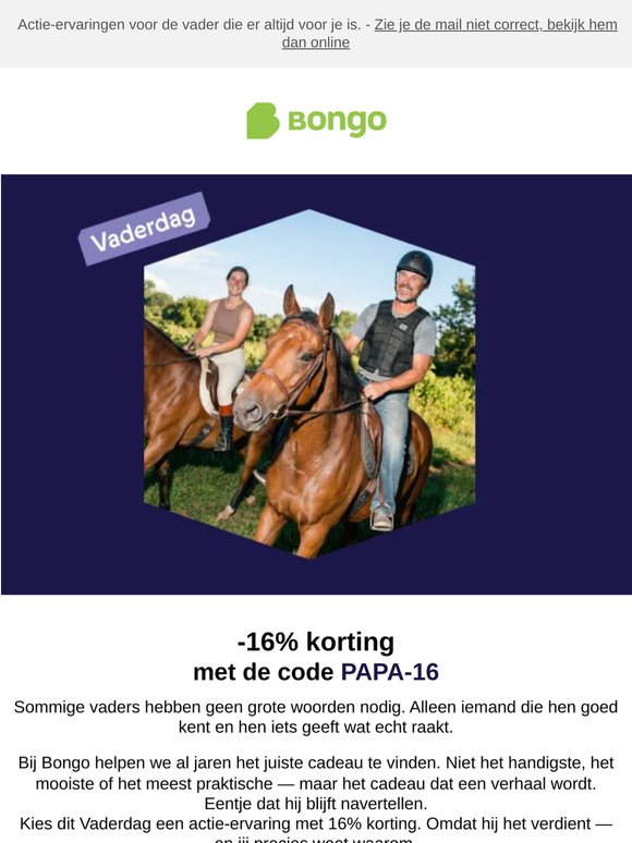 Vaderdag vier je, niet improviseer je. 16% korting bij Bongo