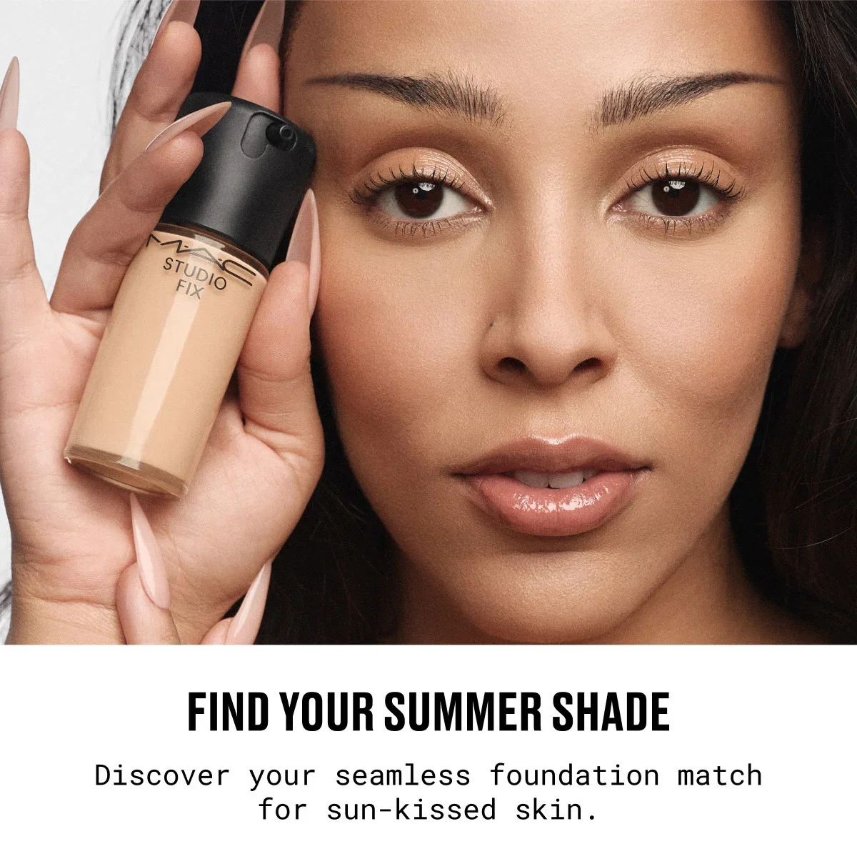 M·A·C STUDIO FIX | FIND YOUR SUMMER SHADE | Discover your seamless foundation match for sun-kissed skin.