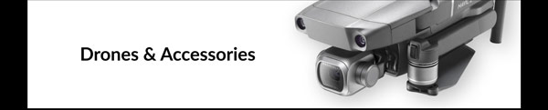 Drones & Accessories