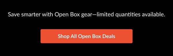 SHOP ALL OPEN BOX DEALS