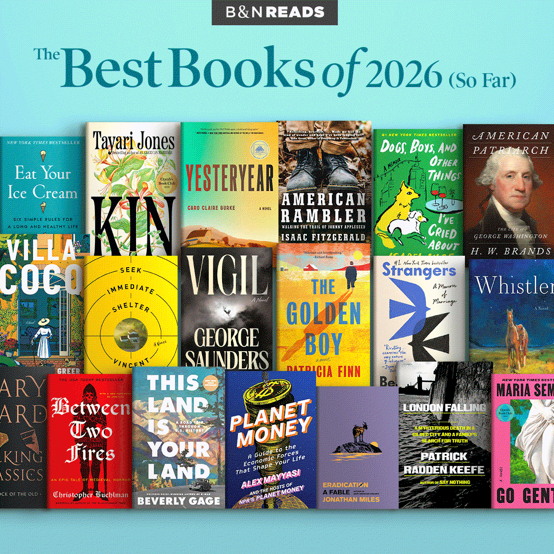 B&N READS The Best Books of 2026 (So Far)