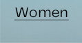 Women