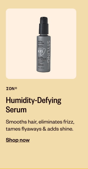 ION HUMIDITY-DEFYING SERUM - SHOP NOW
