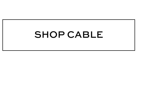 Shop Cable