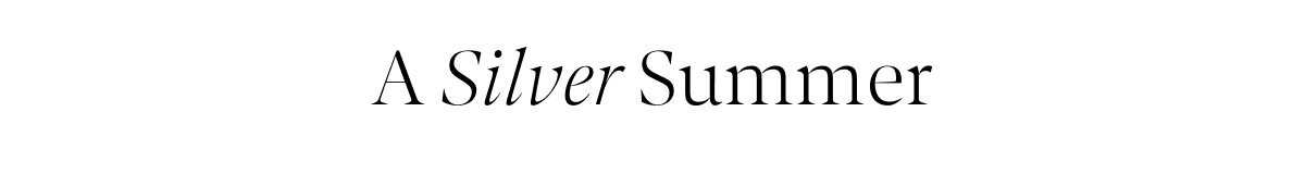 A Silver Summer