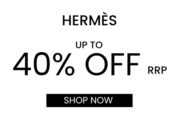 Hermès: up to 40% off