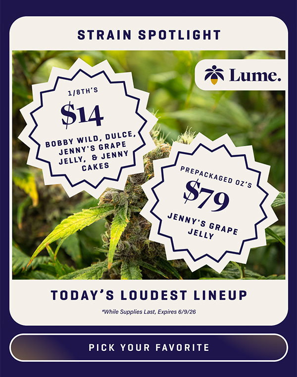 Spotlight: $14 1/8th's & $70 Oz's