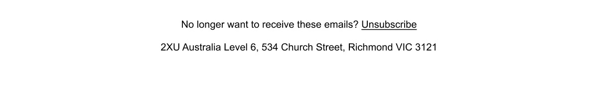 No longer want to recieve these emails? Unsubscribe