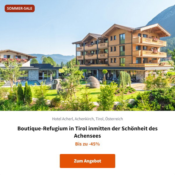 Boutique-Refugium in Tirol inmitten der Schönheit des Achensees