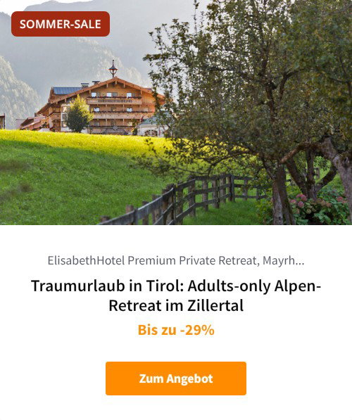 Traumurlaub in Tirol: Adults-only Alpen-Retreat im Zillertal