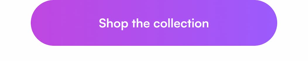 Shop the collection