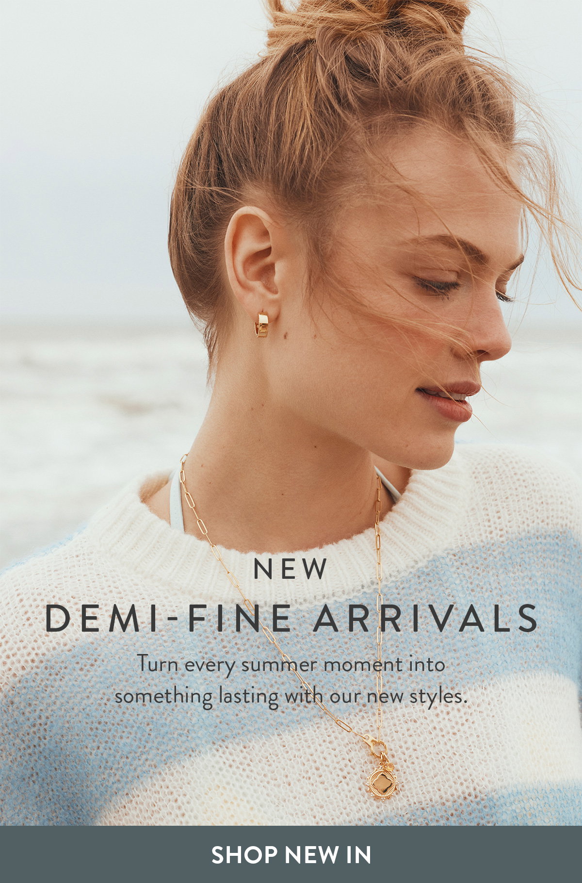 New Demi-Fine Arrivals