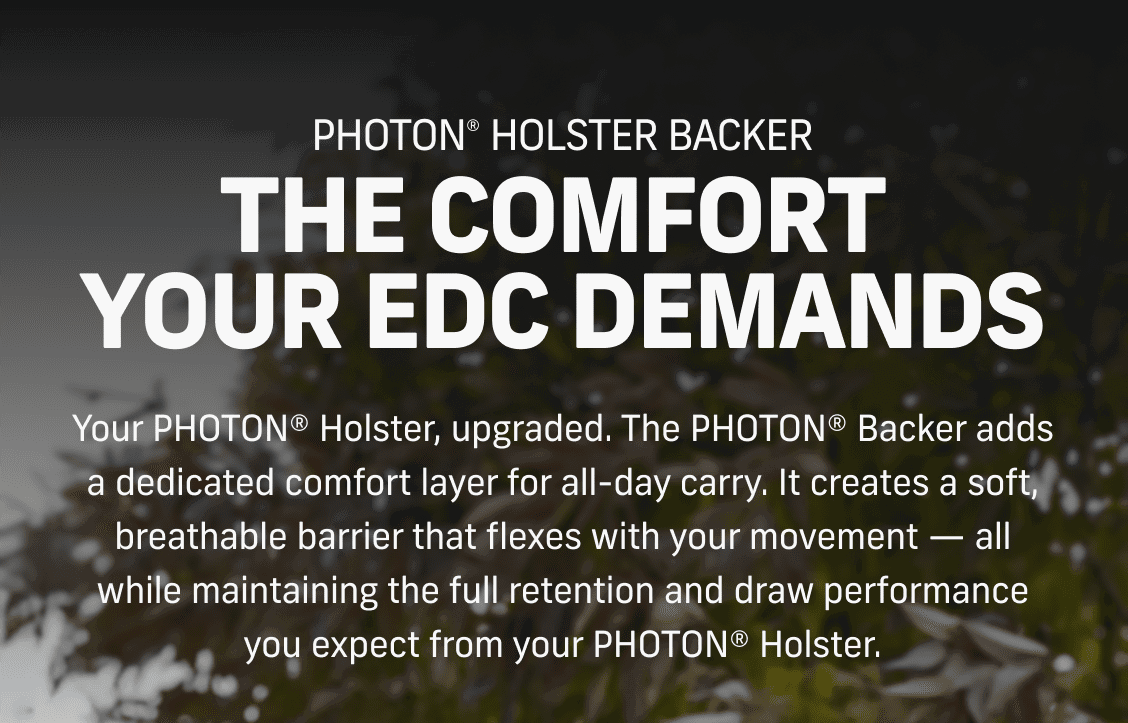 The Comfort Your EDC Demands