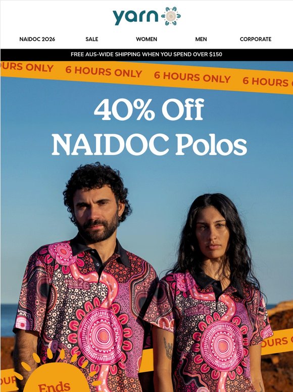 40% Off NAIDOC Polos. 6 Hours Only.