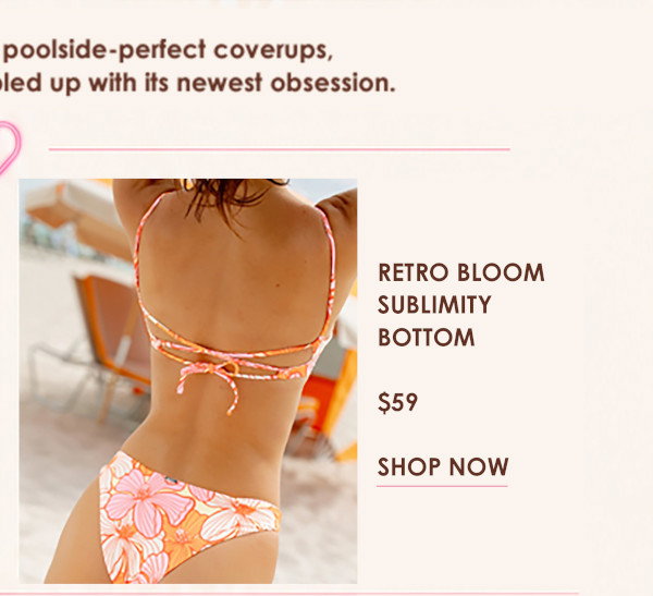RETRO BLOOM SUBLIMITY BOTTOM