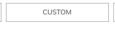 Custom