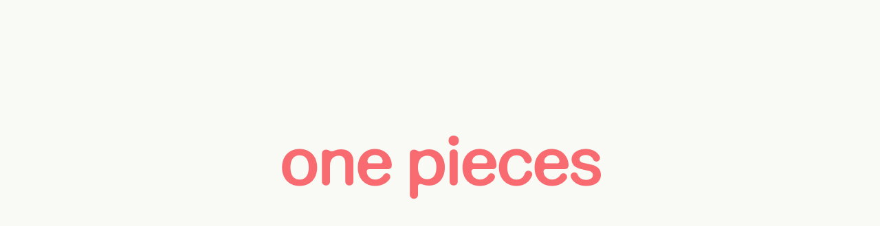 one pieces