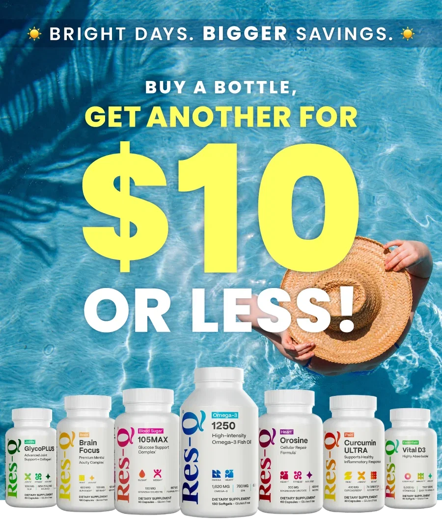 Bright Days. BIGGER Savings. Buy a Bottle, Get Another for $10 OR LESS!